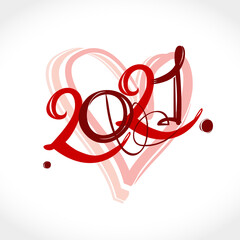 Heart 2021 drawn by a free hand. Happy Valentine's Day 2021 modern calligraphy vector template.