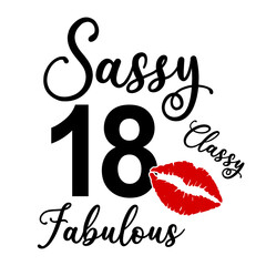 18 year Sassy classy fabulous Text on White Background, Invitation or Poster Template, Vector Graphic for Banners, Flyers or Social Media Use,EPS.10 - 407576512