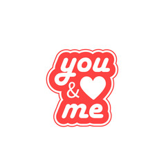 You and me lettering sticker