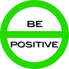 Be Positive badge with green circle on a white bed and transparent background.