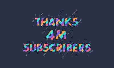 Thanks 4M subscribers, 4000000 subscribers celebration modern colorful design.