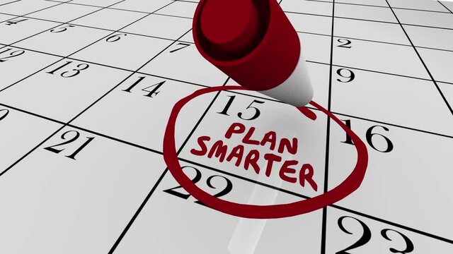 Plan Smarter Calendar Schedule Appointment Setting Best Day Date Meeting 3d Animation
