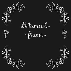 Square frame for text decoration in doodle style. Natural style, branches, plants, flowers. White chalk outline on a black background.