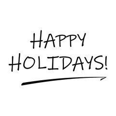 Happy Holidays sentences with a white background