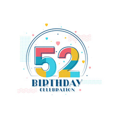 52 Birthday celebration, Modern 52nd Birthday design