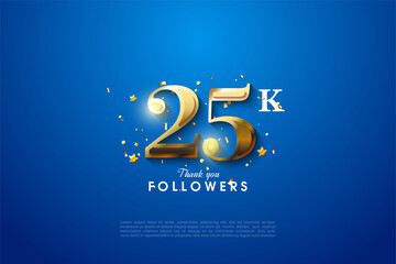 Thank you for the 25k followers with golden numbers that glow in certain sections.