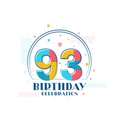 93 Birthday celebration, Modern 93rd Birthday design