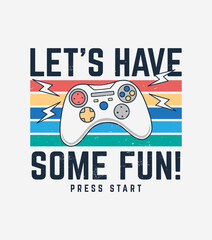 Vector joysticks gamepad illustrations with slogan texts, for t-shirt prints, posters and other uses. © cddesign.co