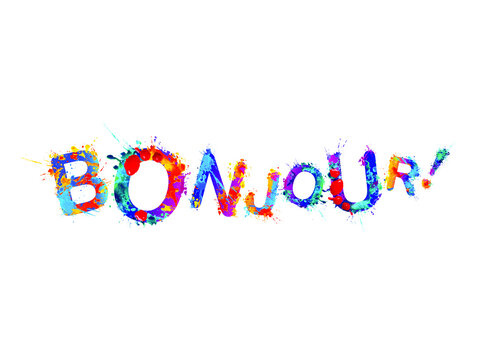 Bonjour. Hello on French language. Vector word of colorful splash paint letters