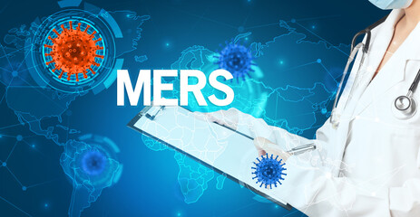 Doctor fills out medical record with MERS inscription, virology concept