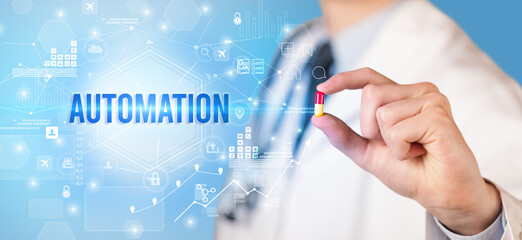 Doctor giving a pill with AUTOMATION inscription, new technology solution concept