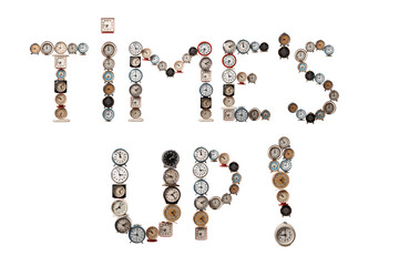 " time's up"
font  which consists of a clocks. Concept