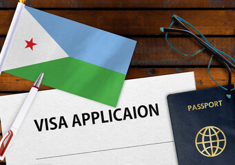 Flag of Djibouti , visa application form and passport on table