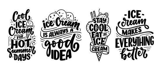 Set with hand drawn lettering compositions about Ice Cream. Funny season slogans. Isolated calligraphy quotes for summer fashion, beach party.