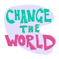 Handdrawn lettering on positive theme. Unique calligraphic quotes and phrases. Inspirational typography - perfect design element for banner, flyer, postcard, poster isolated on background