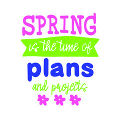 Spring inspirational quote for your design