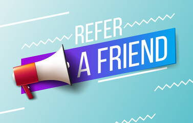 Refer a friend 