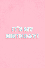 It&#39;s my birthday word vector candy cane font block letter typography
