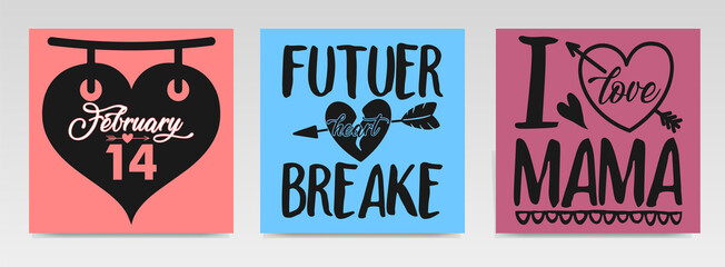 Valentine Quotes Letter Typography Set Illustration.