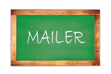 Obraz premium MAILER text written on green school board.