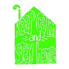 House keep calm and stay home vector illustration outlines hand drawing