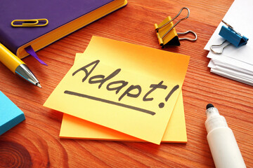 Adapt advice written on the memo stick.