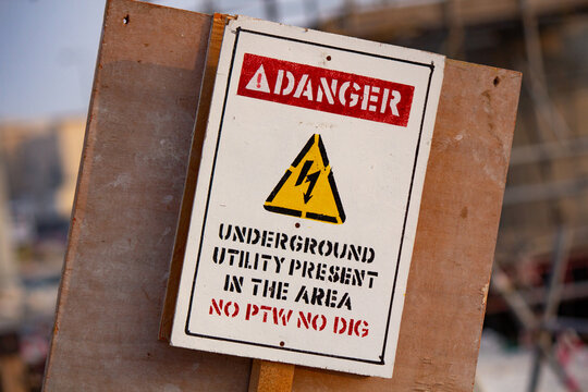 12 October 2019- Doha,Qatar- Underground Utility Present In The Area Sign Board In Construction Site