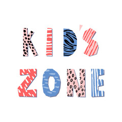 Kids zone hand drawn lettering. Vector illustration. Poster design with abstract pattern.