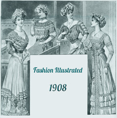 Ladies Fashion 1908, long and elegant lines with corset to achieve a  narrow-waisted figure with full chest, completed with Gibson girl hairstyle, laces and frills