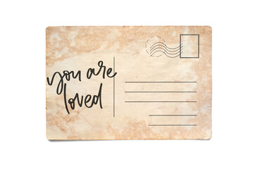You are loved. Lettering on a vintage postcard. Isolated on white
