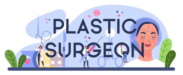 Plastic surgeon typographic header. Idea of body and face correction.