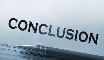 Word writing text Conclusion. Business concept .Brief statement of main points