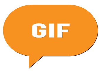 GIF text written in an orange speech bubble