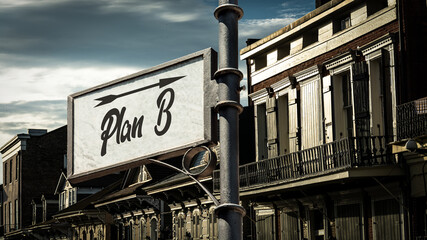 Fototapeta premium Street Sign to Plan B