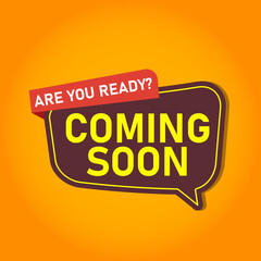 Coming Soon. Poster, Banner, Greeting Template Vector Illustration Eps 10