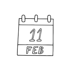 calendar hand drawn in doodle style. February 11. World Day of the Sick, International of Women and Girls in Science, date, icon, sticker element for design. planning, business holiday