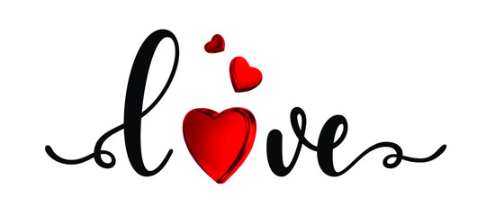 Love - black handwritten word with realistic shiny red metallic hearts isolated on white background. Modern vector element for your design. Decorative inscription.