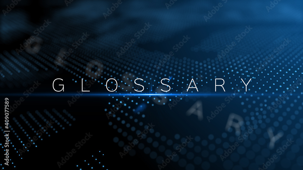 Wall mural glossary text word with lens flare and depth of field focus blur modern background