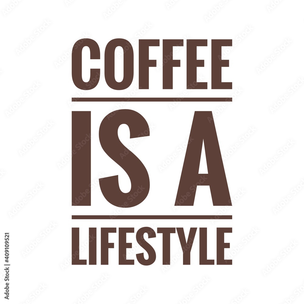 Wall mural ''Coffee is a lifestyle'' Lettering