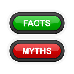 Facts or Myths green or red realistic 3D button isolated on white background. Hand clicked. Vector illustration.