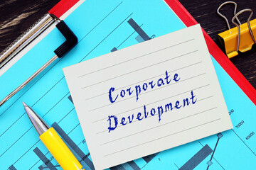 Conceptual photo about Corporate Development with written phrase.