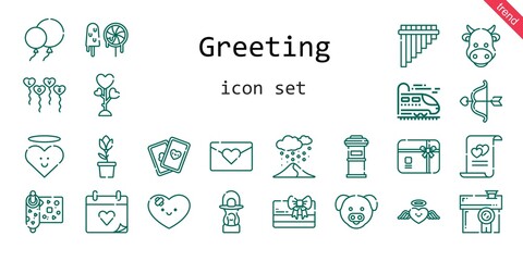 greeting icon set. line icon style. greeting related icons such as love, gift card, cards, balloons, wedding day, snowing, cow, wrapping, tulip, house, lantern, heart, pig, cupid, flute, marriage