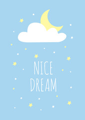 Fototapeta na wymiar Nice dream, Cute vector illustration perfect for kids room. cute motivational design illustrations for children. colorful minimalistic motivational quotes