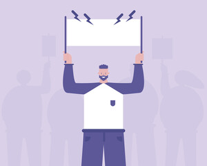 A man stands with a banner and protests. Social Tensions. Depression concept. Vector illustration  for telework, remote working and freelancing concept, business, start up
