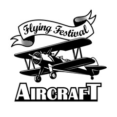 Flying festival label design. Monochrome element with biplane or retro airplane vector illustration with text. Pilot training school concept for symbols and emblems templates © Bro Vector