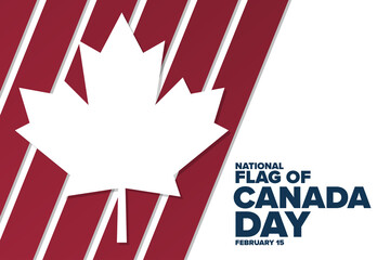 National Flag of Canada Day. February 15. Holiday concept. Template for background, banner, card, poster with text inscription. Vector EPS10 illustration.