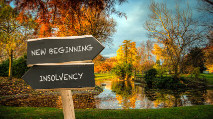 Street Sign to NEW BEGINNING versus INSOLVENCY