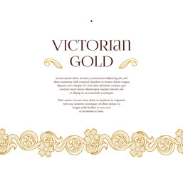 Fototapeta na wymiar Vector golden seamless border for design template. Elements in Victorian style. Luxury floral frame.