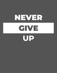 Never Give Up
