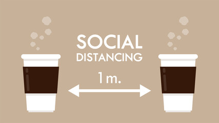 Social distancing poster. social distancing wallpaper. coffee cup vector.